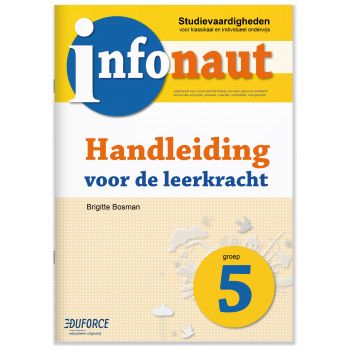Infonaut Handleiding groep 5 - studievaardigheden