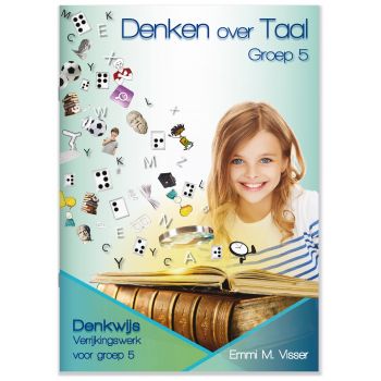 Denken over Taal - groep 5 verrijkingswerk (5 ex.) 