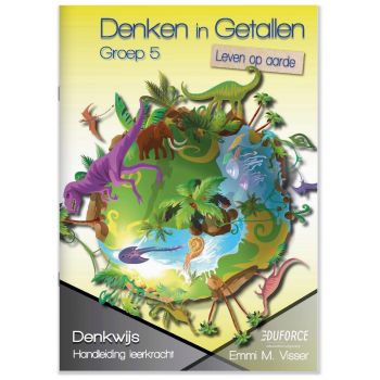 Handleiding en antwoorden Denken in Getallen groep 5B, Leven op aarde