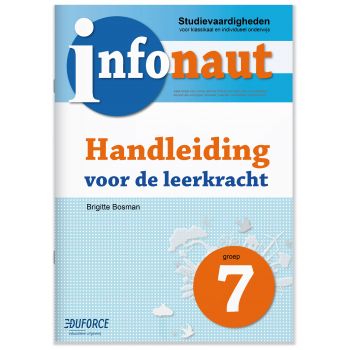 Infonaut Handleiding groep 7 - studievaardigheden