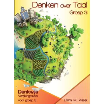 Denken over Taal - groep 3 verrijkingswerk (5 ex.)