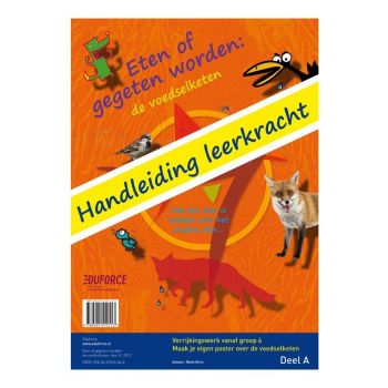 Handleiding Opdrachtposter Eten of gegeten worden, deel A