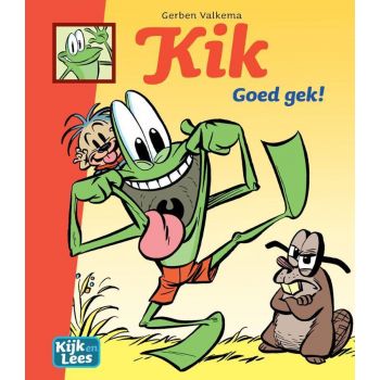 Kik goed gek! Strip voor beginnende lezers