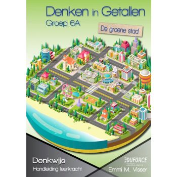 Handleiding en antwoorden Denken in getallen groep 6A