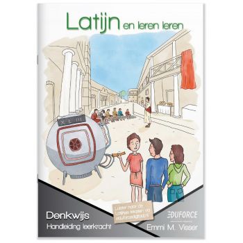 Handleiding Latijn en leren leren, groep 7, 8 en vo