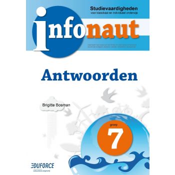 Infonaut Antwoorden groep 7 - studievaardigheden