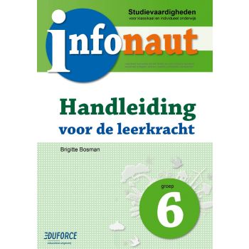 Infonaut Handleiding groep 6 - studievaardigheden