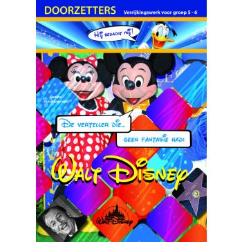 (1 ex.) Doorzetters Walt Disney, verrijkingswerk groep 5-6