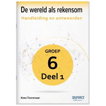 Handleiding en antwoorden De wereld als rekensom - groep 6 deel 1 
