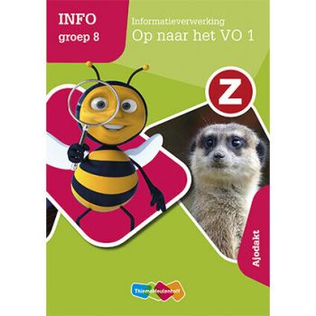 Op naar het VO deel 1 groep 8 Z-Info Informatieverwerking (5 ex.)