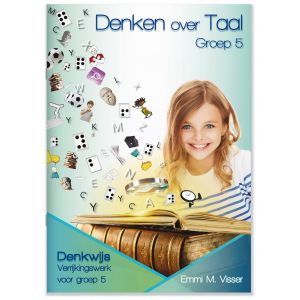 Denken over Taal - groep 5 verrijkingswerk (5 ex.) 