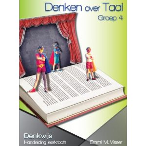 Handleiding en antwoorden Denken over Taal - groep 4