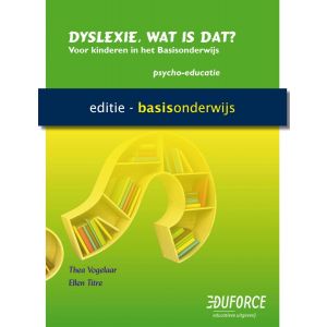 Werkboek Dyslexie, wat is dat? voor PO (5 ex.)