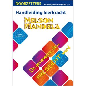 Handleiding Nelson Mandela, verrijkingswerk groep 5-6