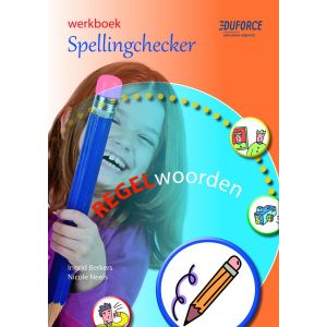 (1 ex.) Werkboek Spellingchecker, deel C Regelwoorden