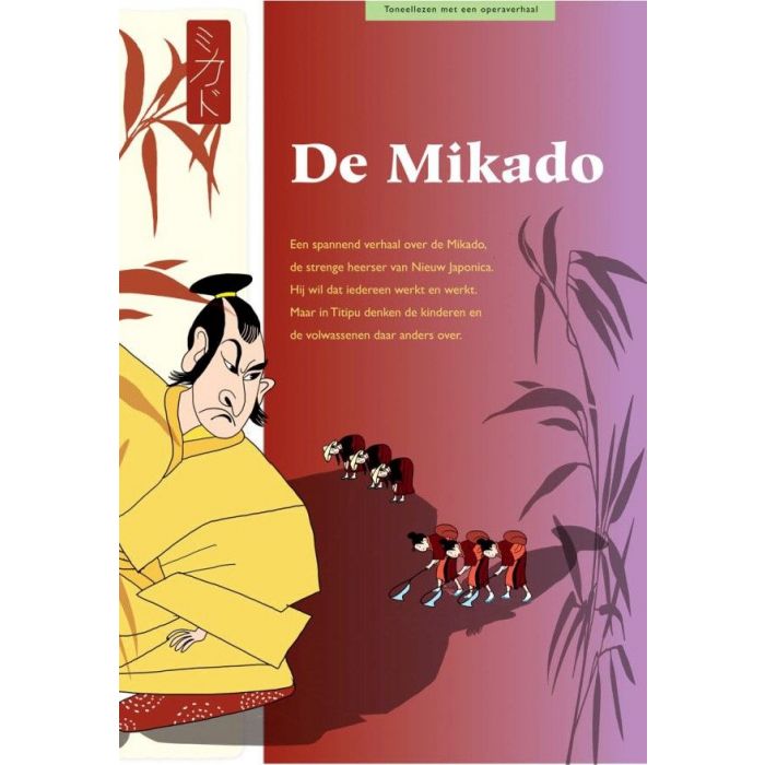 De Mikado - met een operaverhaal