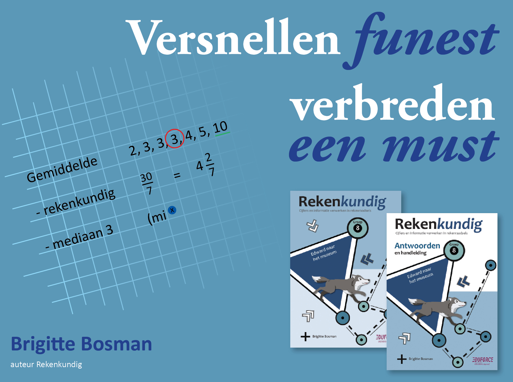 Wiskunde deel 2 is vervangen door Rekenkundig groep 8