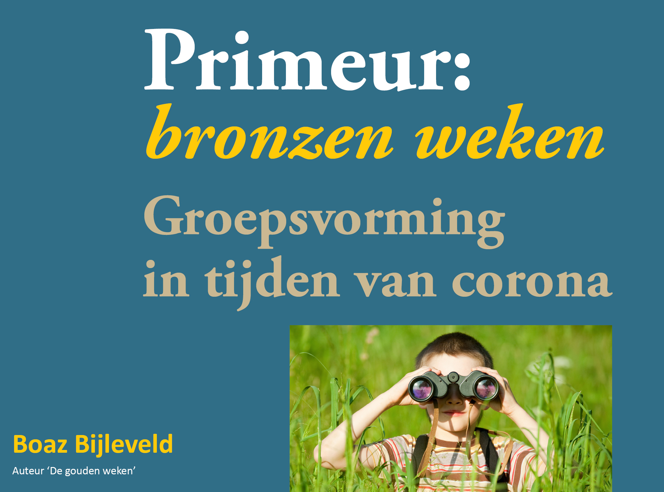  Back to school! Groepsvorming in tijden van corona